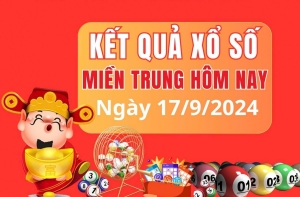 XSMT 17/9, kết quả xổ số miền Trung thứ 3 ngày 17/9, xổ số hôm nay miền Trung ngày 17/9/2024