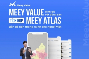 Meey Value kết hợp Meey Atlas: Công cụ định giá bất động sản tiềm năng cho nhà đầu tư