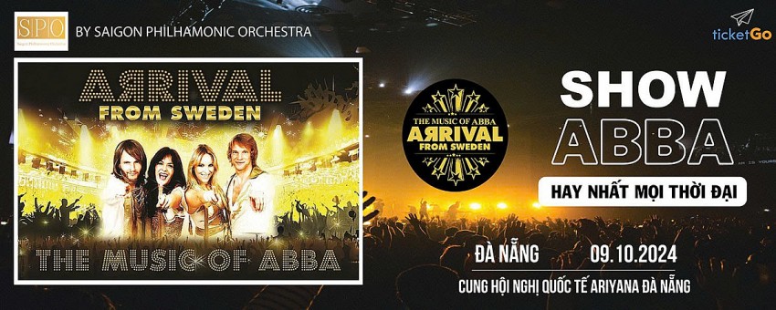 Đà Nẵng: Tour lưu diễn The Music of ABBA của nhóm nhạc ARRIVAL đến từ Thuỵ Điển