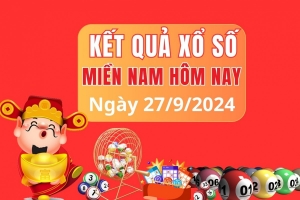 XSMN 27/9, kết quả xổ số miền Nam thứ Sáu ngày 27/9, xổ số hôm nay miền Nam ngày 27/9/2024