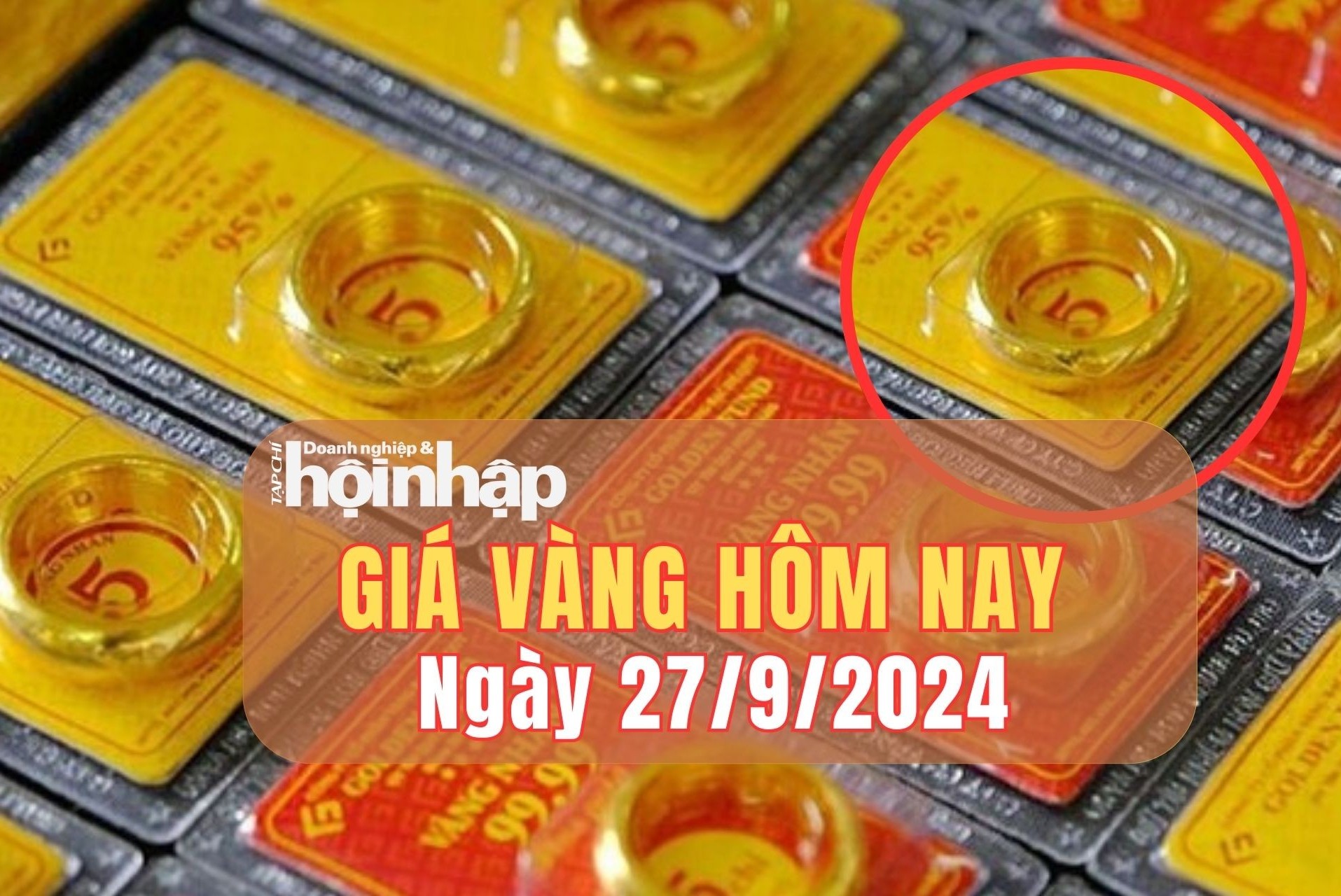 Giá vàng hôm nay 27/9: Vàng thế giới tiếp tục tăng phi mã