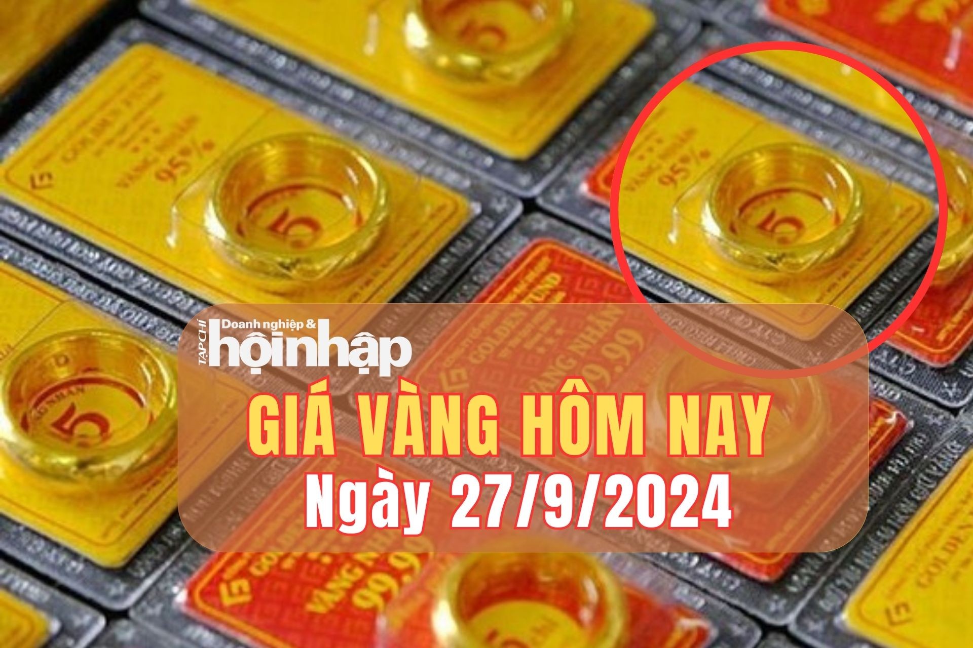 Giá vàng hôm nay 27/9: Vàng thế giới tiếp tục tăng phi mã