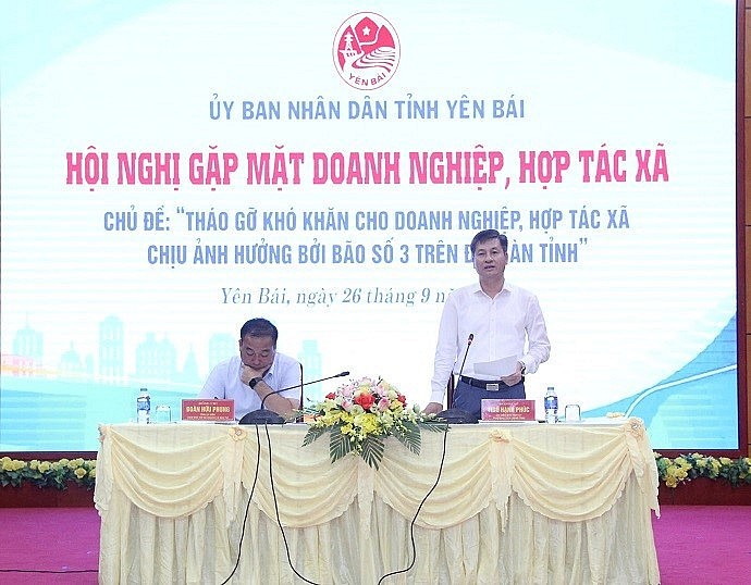 Yên Bái: Tháo gỡ khó khăn cho doanh nghiệp, hợp tác xã chịu ảnh hưởng bởi bão số 3