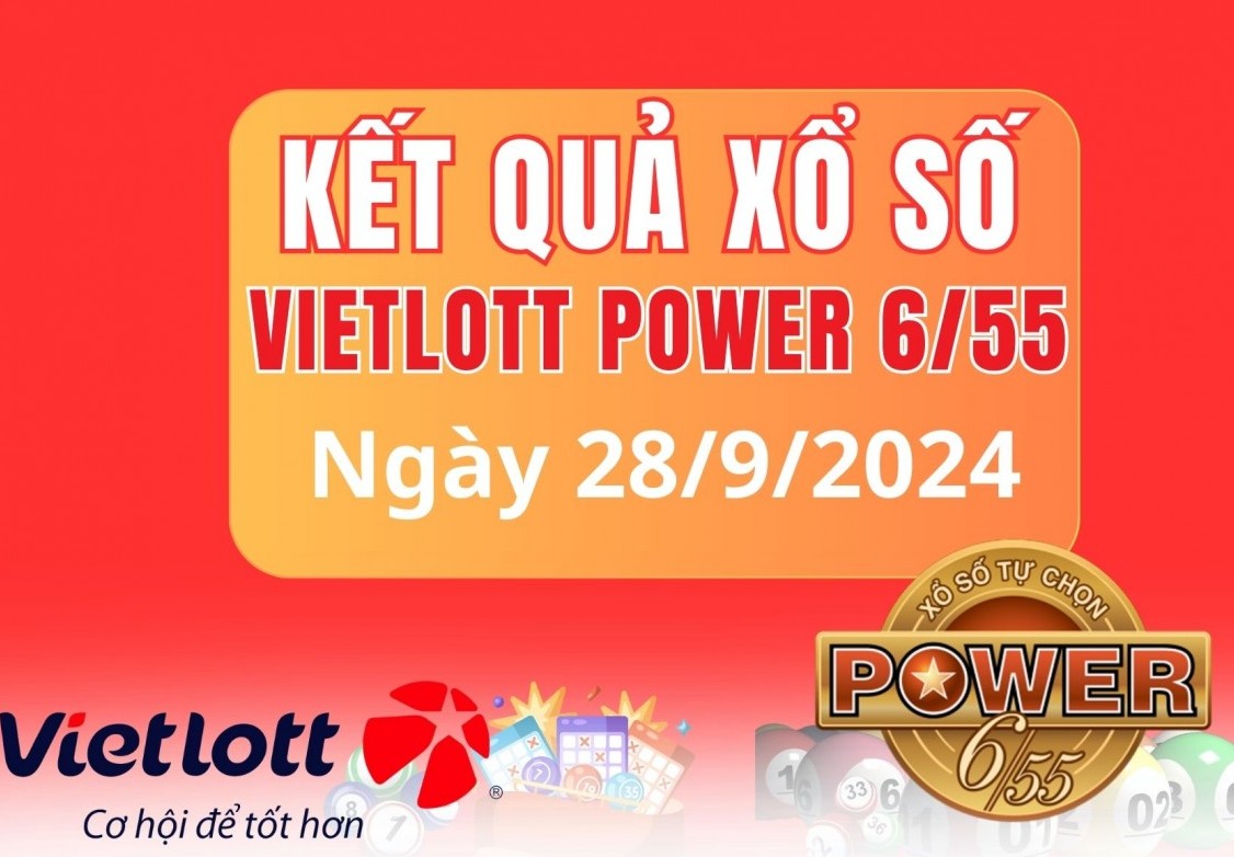 Vietlott 28/9, Kết quả xổ số Vietlott hôm nay 28/9, Xổ số Power 6/55 ngày 28/9/2026