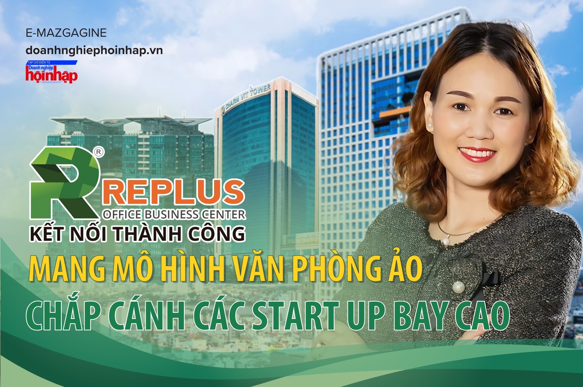 REPLUS – Mang mô hình văn phòng ảo chắp cánh các start up bay cao