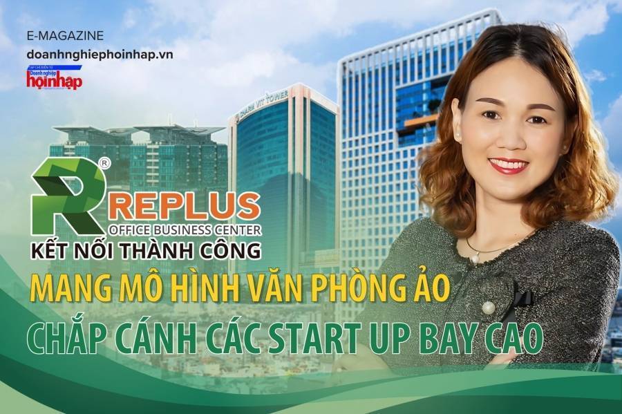 REPLUS – Mang mô hình văn phòng ảo chắp cánh các start up bay cao