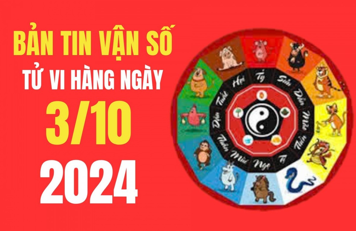 Tử vi - Vận số ngày 03/10/2024: Các tuổi Ngọ, Mùi, Tuất, Dần cần phải cẩn trọng