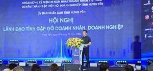 Hiệp hội Doanh nghiệp Hưng Yên: Lắng nghe - Thấu hiểu - Đồng hành cùng khát vọng phát triển với doanh nghiệp