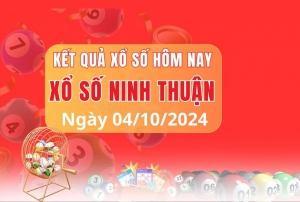 XSNT 04/10, XSNT thứ Sáu, kết quả xổ số Ninh Thuận hôm nay 04/10/2024