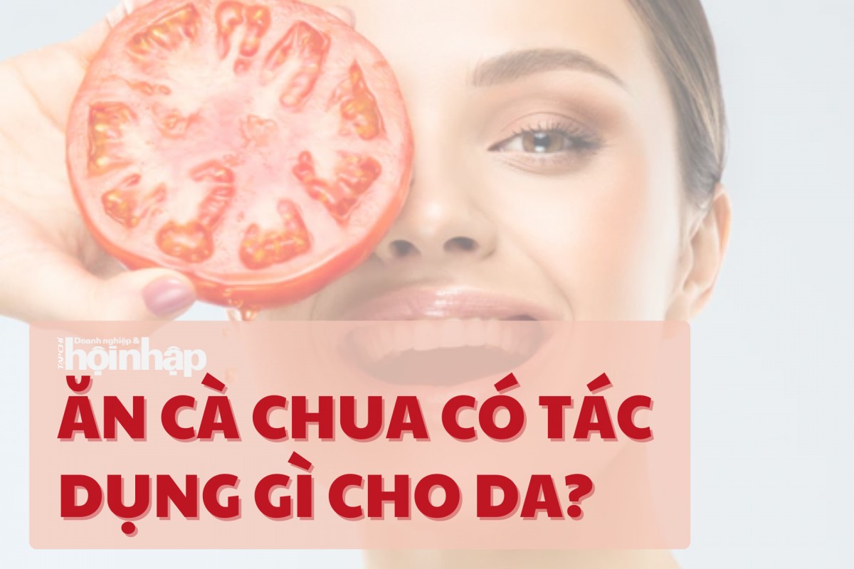 Ăn cà chua có tác dụng gì cho da?