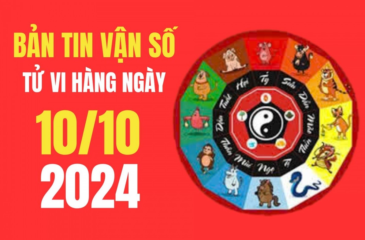 Tử vi - Vận số ngày 10/10/2024 - Các tuổi Ngọ, Mão, Hợi, Mùi bình an, may mắn, tài lộc