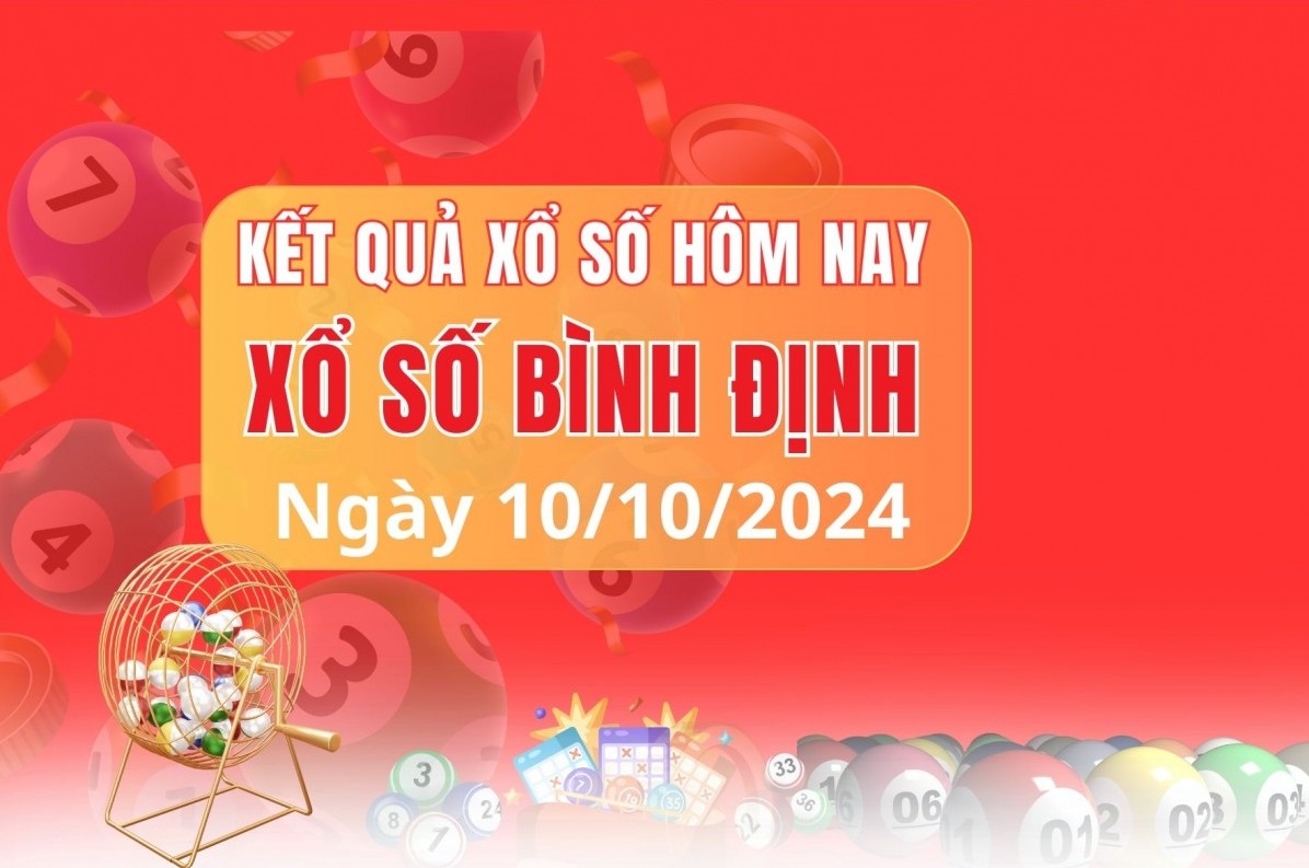 XSBDI 10/10, XSBDI thứ 5, kết quả xổ số Bình Định hôm nay 10/10/2024