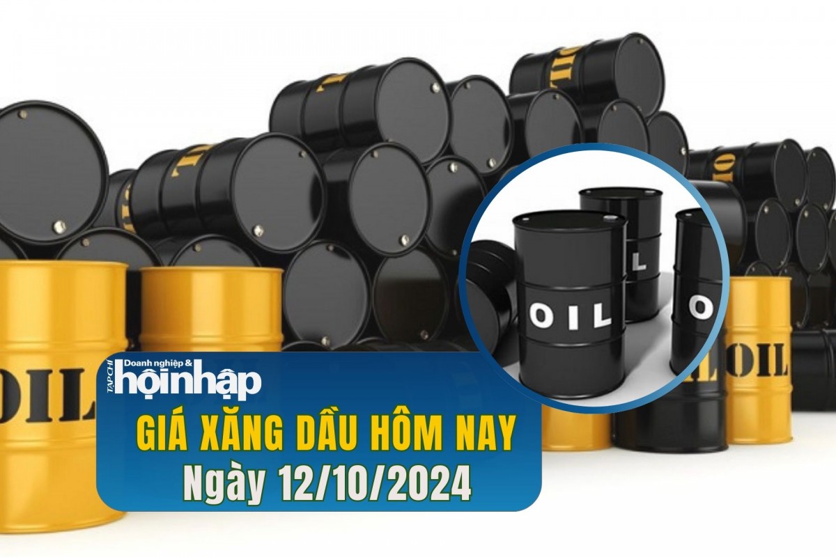 Giá xăng dầu hôm nay 12/10/2024: Giá dầu WTI và Brent đồng loạt giảm