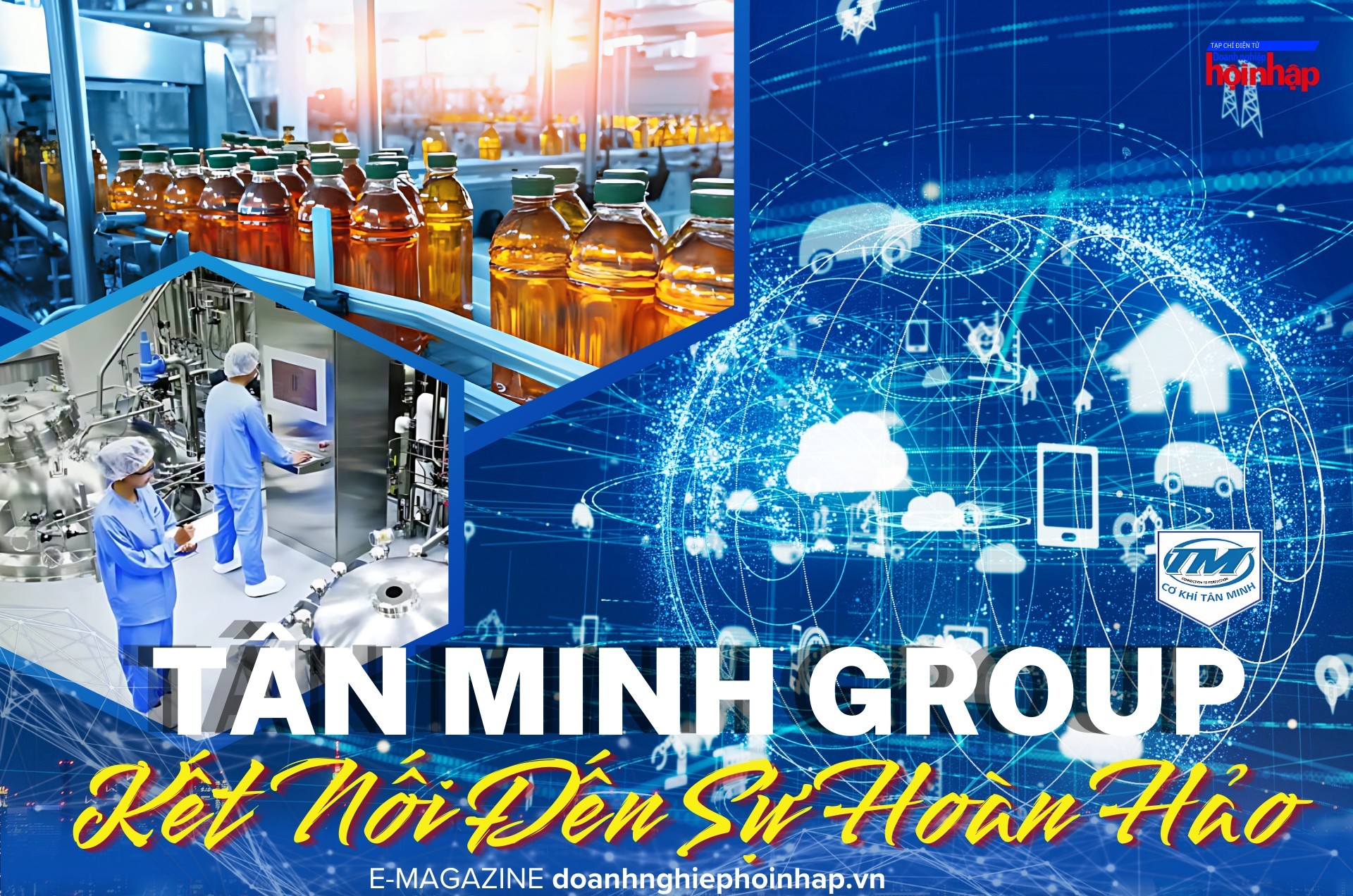 Tân Minh Group  –  kết nối đến sự hoàn hảo