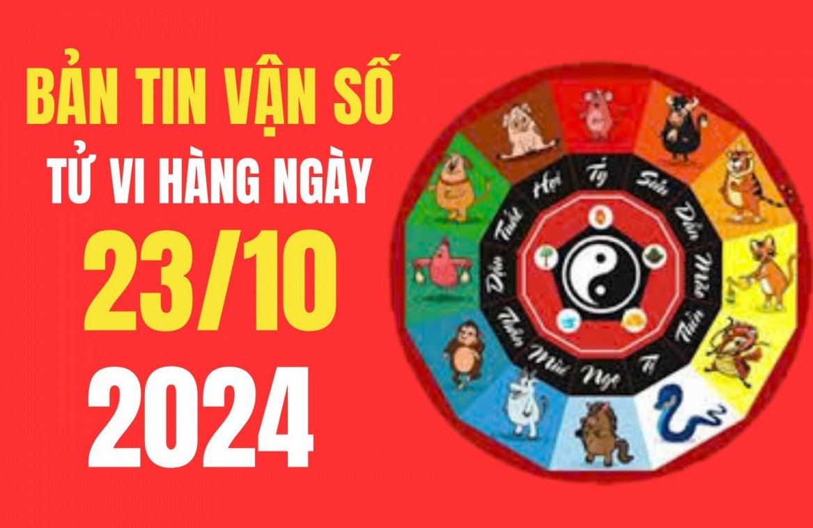 Tử vi - Vận số ngày 23/10/2024 – con giáp nào nhiều tài lộc, đón may mắn?