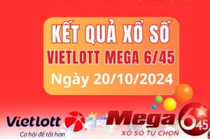 Vietlott 20/10, Kết quả xổ số Vietlott hôm nay 20/10, Xổ số Mega 6/45 ngày 20/10/2024