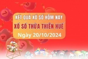 XSTTH 20/10, XSTTH chủ nhật, kết quả xổ số Thừa Thiên Huế hôm nay 20/10/2024