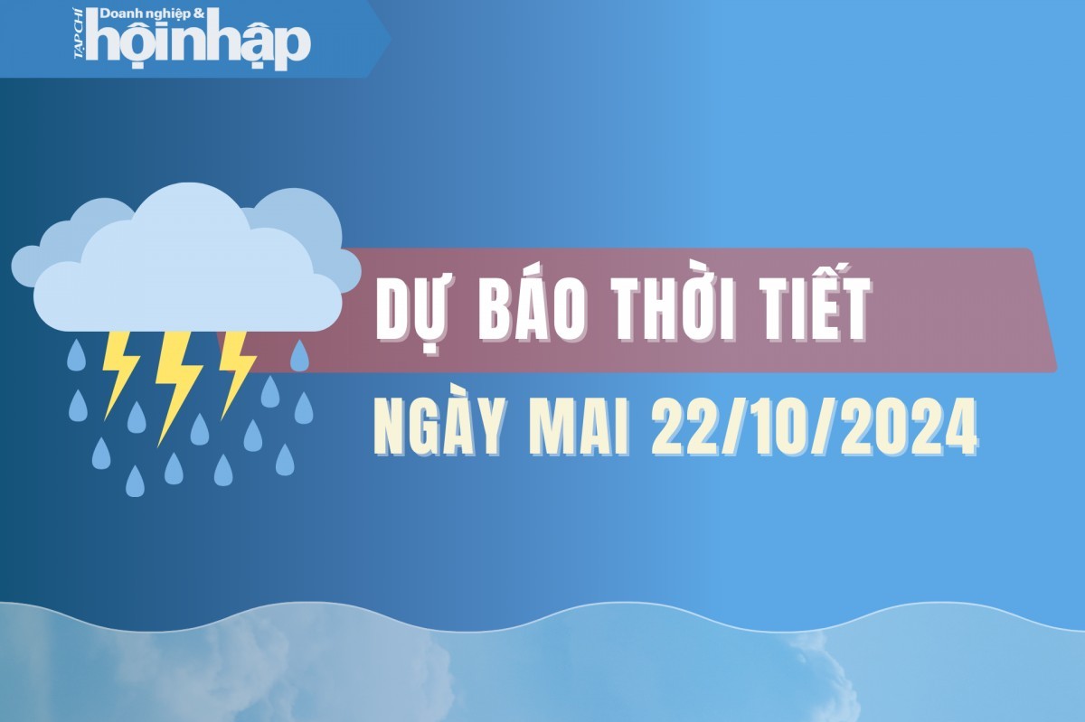 Dự báo thời tiết ngày mai 22/10: Miền Bắc không khí lạnh tăng cường, trời chuyển mát