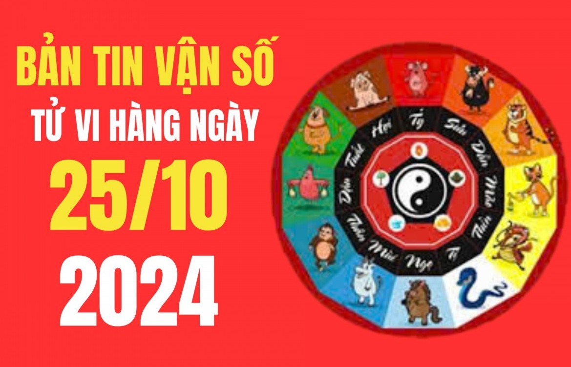 Tử vi - Vận số ngày 25/10/2024 –  con giáp nào đón may mắn, tài lộc, quý nhân nâng đỡ