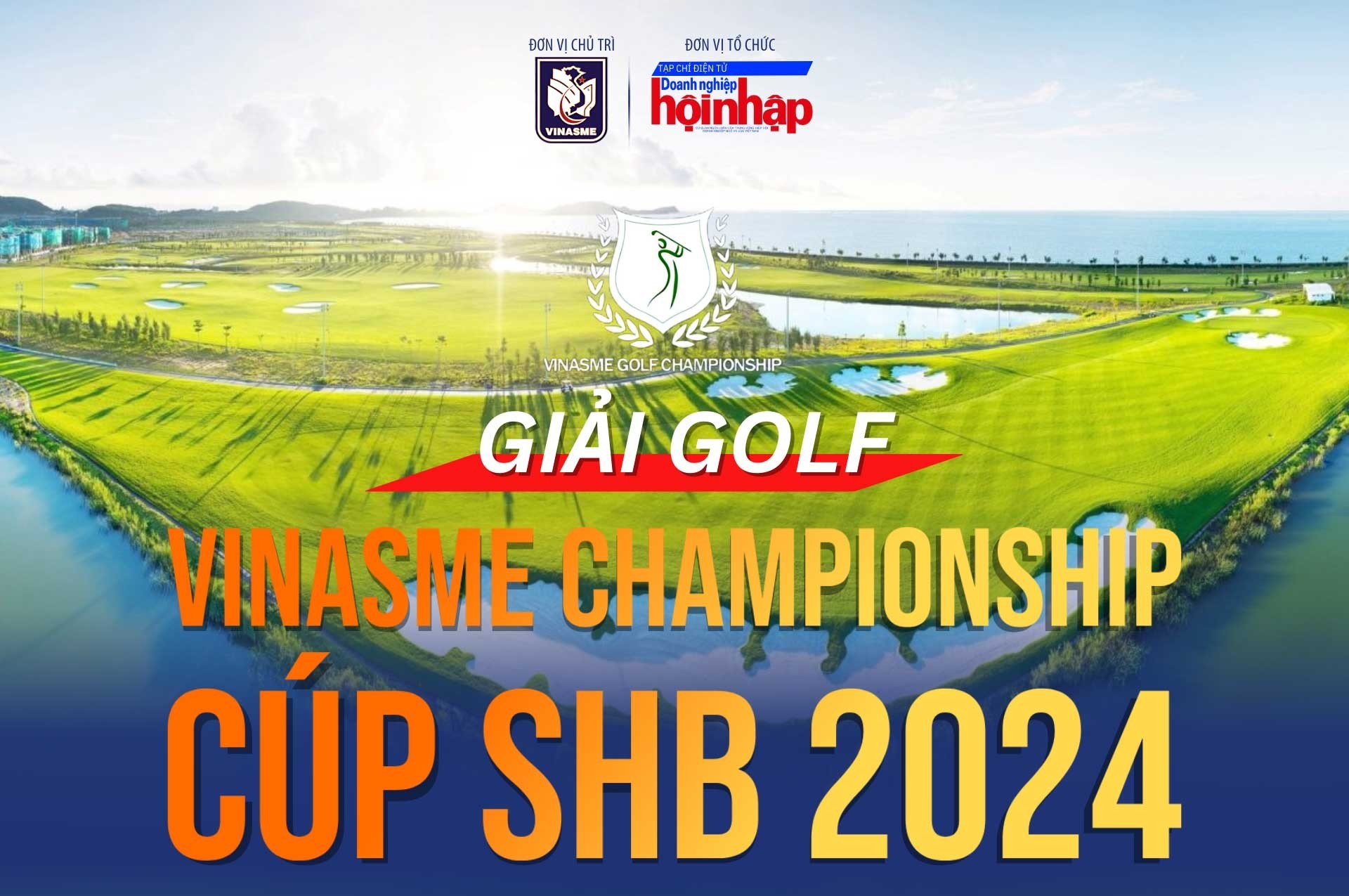 Sắp diễn ra Giải VINASME golf championship cúp SHB 2024