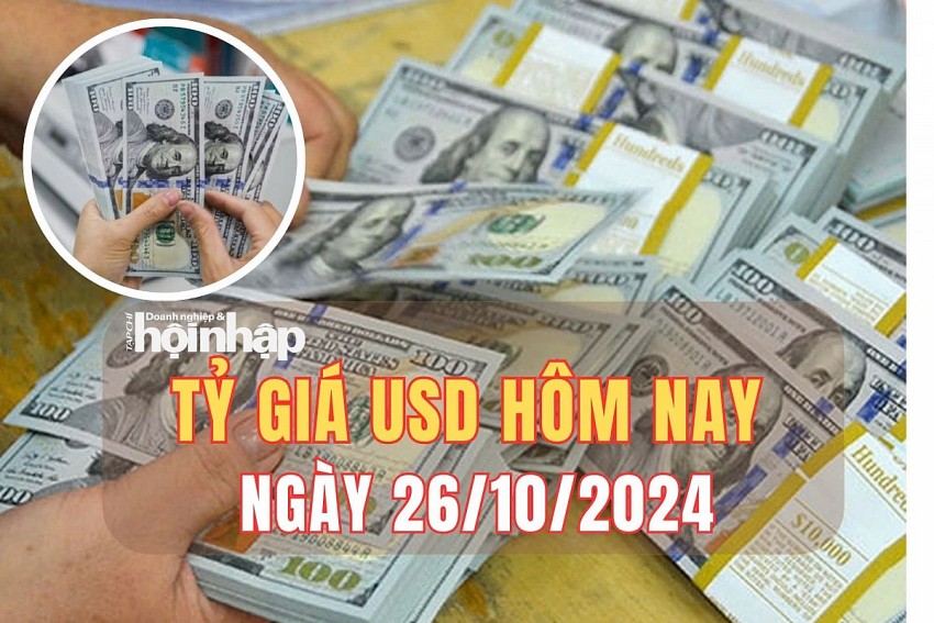 Tỷ giá USD hôm nay 26/10/2024: