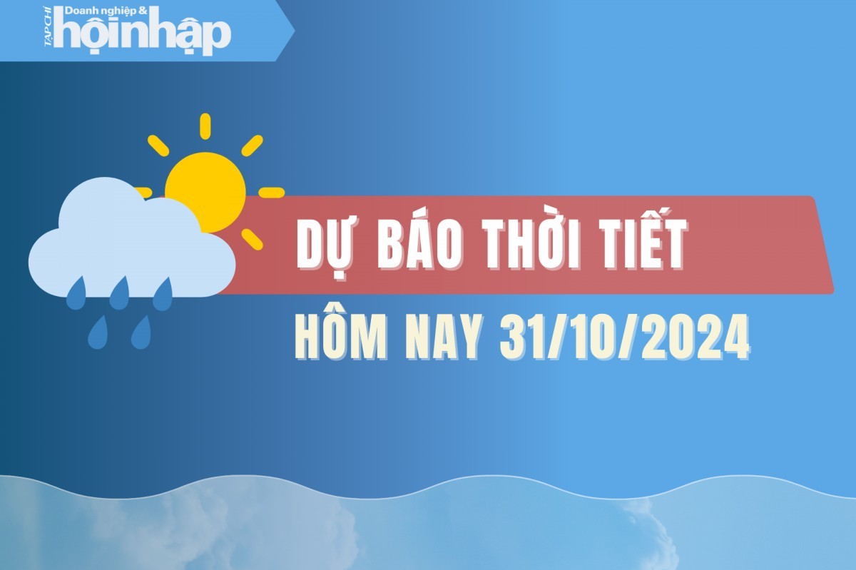 Thời tiết hôm nay 31/10: Trung Bộ có nơi mưa to cục bộ, cảnh báo lũ quét, sạt lở đất