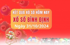 XSBDI 31/10/2024 - Xổ số Bình Định 31/10 - Xổ số hôm nay thứ năm