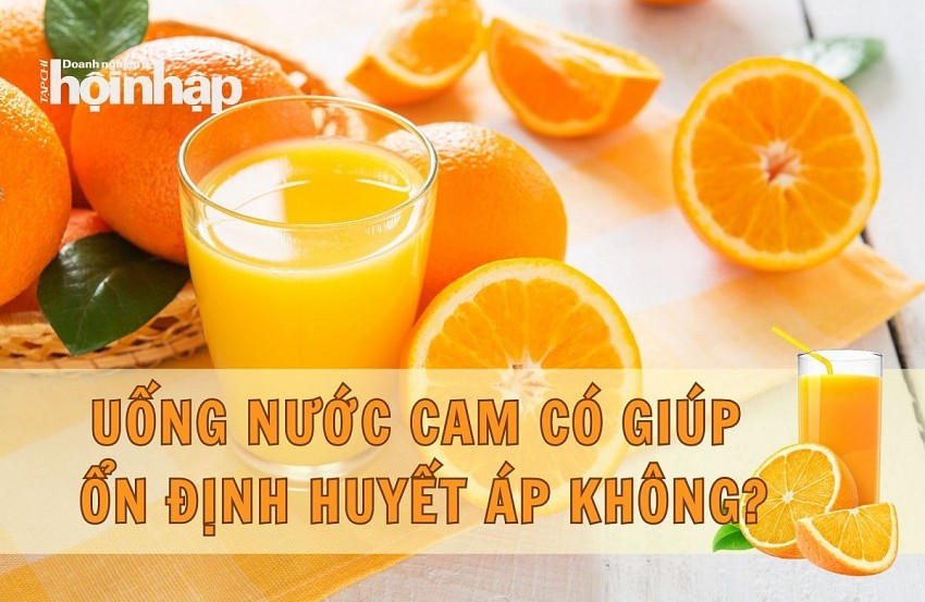 Uống nước cam có giúp  ổn định huyết áp không?