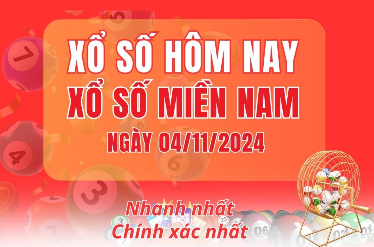 Kết quả xổ số miền Nam ngày 4/11 - XSMN 4/11- Xổ số miền Nam thứ hai