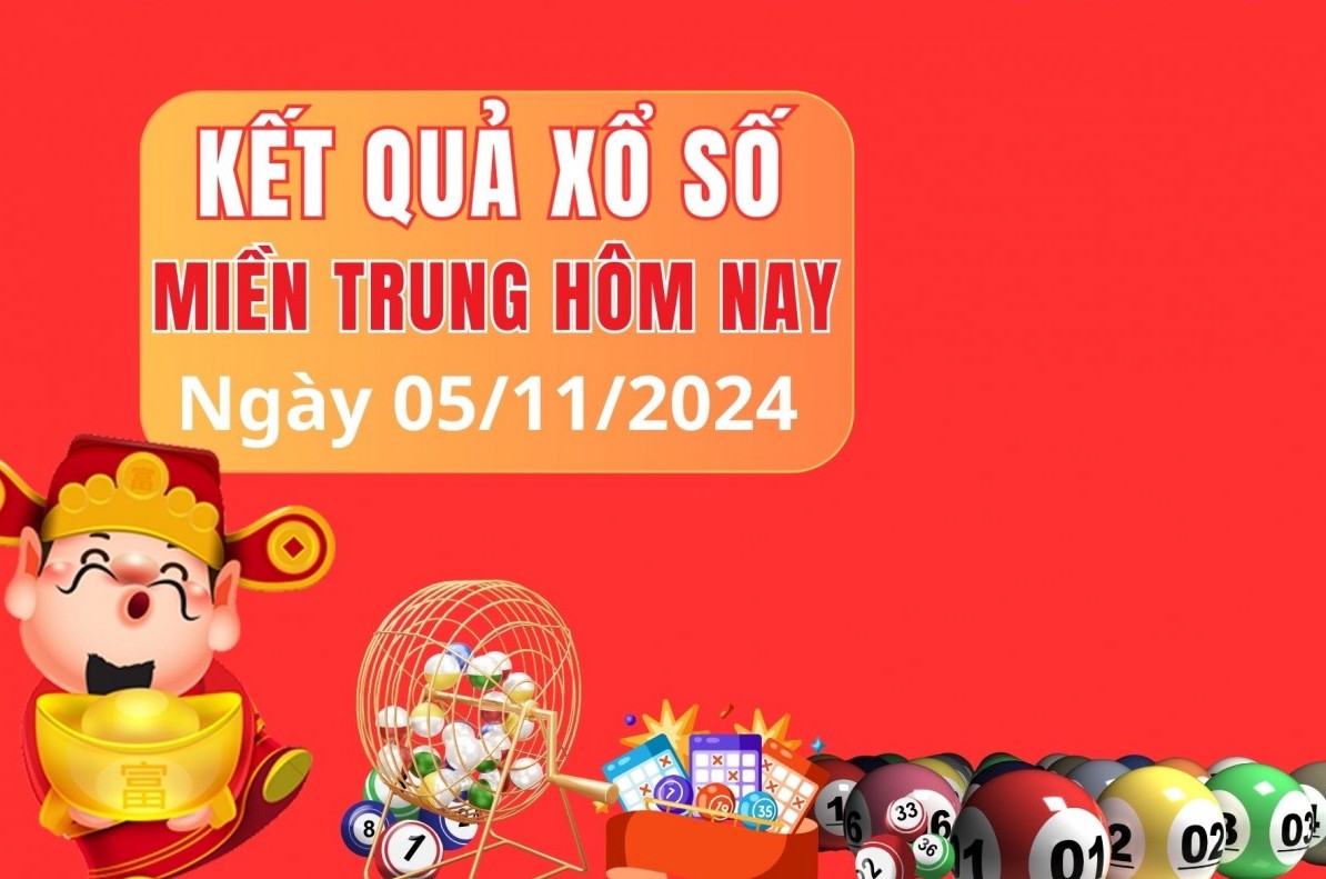 XSMT 05/11/2024, Xổ số miền Trung 05/11, Xổ số hôm nay thứ ba