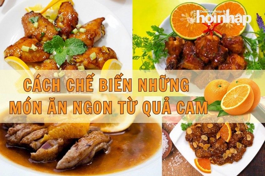 Cách chế biến những món ăn ngon từ quả cam