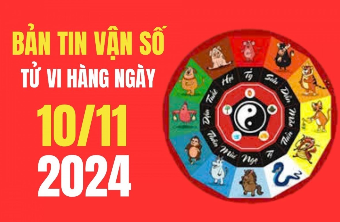 Tử vi - Vận số ngày 10/11/2024: Hợi, Ngọ, Dần, Tuất có nhân duyên, tài lộc ổn định