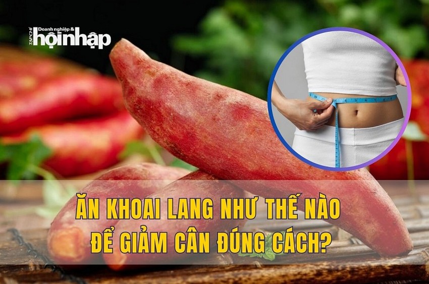 Ăn khoai lang như thế nào để giảm cân đúng cách?