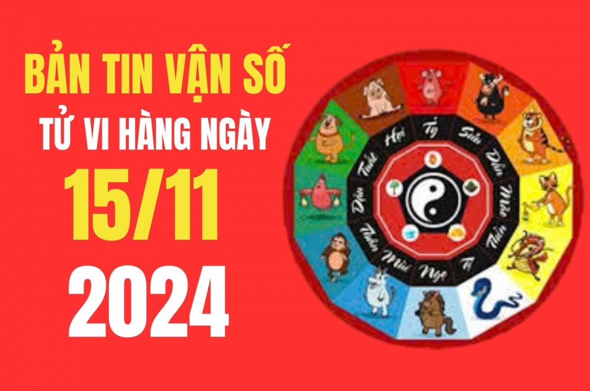 Tử vi - Vận số ngày 15/11/2024: Ngọ, Mão, Hợi, Mùi tiền bạc rủng rỉnh, quý nhân phù trợ, công việc hiệu quả và có nhiều điểm sáng