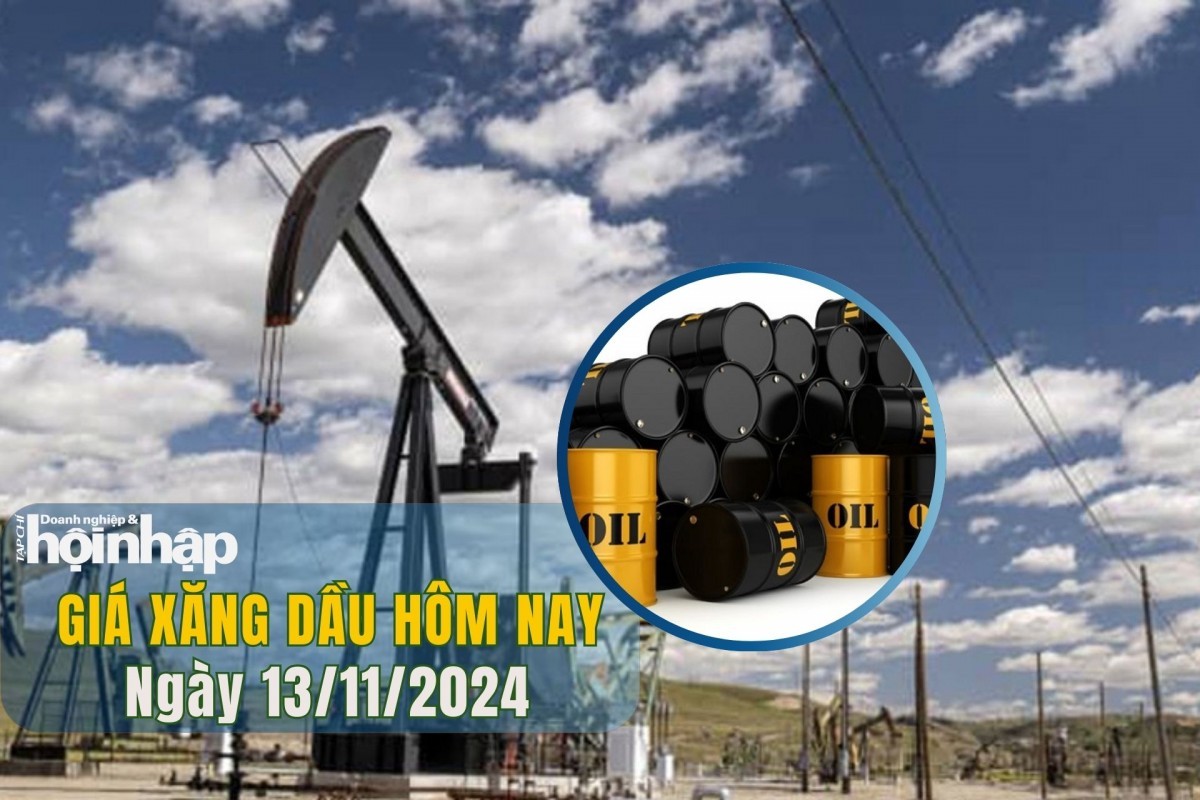 Giá xăng dầu hôm nay 13/11: Dầu WTI tăng nhẹ, Brent tăng mạnh