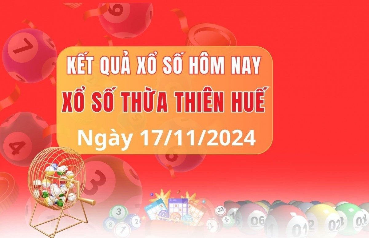 Xổ số Thừa Thiên Huế 17/11- XSTTH 17/11/2024 - Xổ số hôm nay chủ nhật