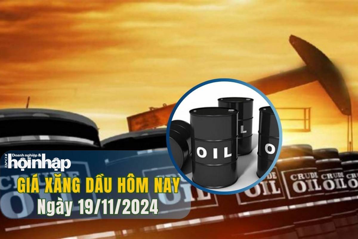 Giá xăng dầu hôm nay 19/11: Dầu WTI và Brent đồng loạt tăng mạnh