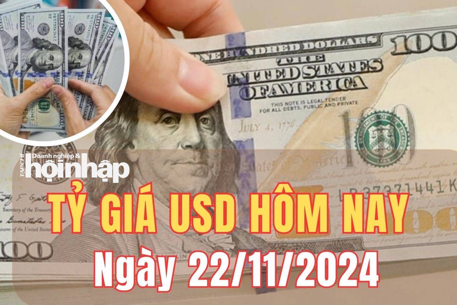 Tỷ giá USD hôm nay 22/11/2024: Đồng USD tăng vượt mốc 107 điểm