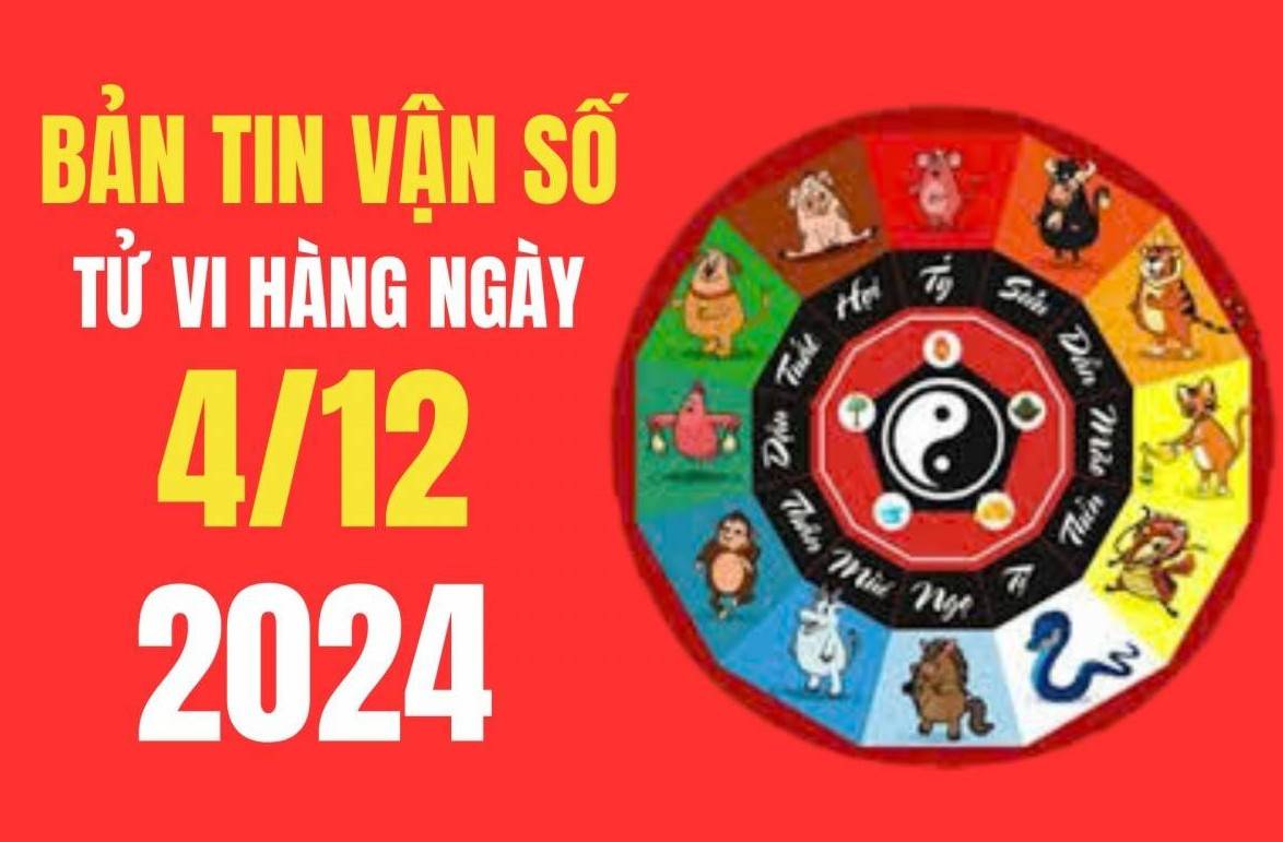 Tử vi - Vận số ngày 04/12/2024:  4 con giáp đón vận may, công việc thuận lợi, tài chính dồi dào