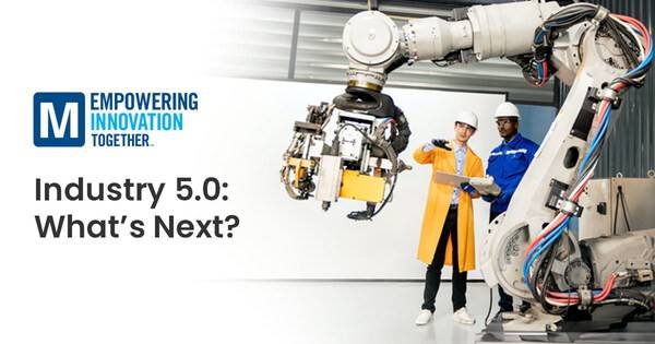 Mouser Electronics khám phá Công nghiệp 5.0