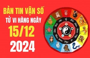 Tử vi - Vận số ngày 15/12/2024: Con giáp nào sẽ có vận trình về công danh sự nghiệp, tình duyên rất tốt đẹp