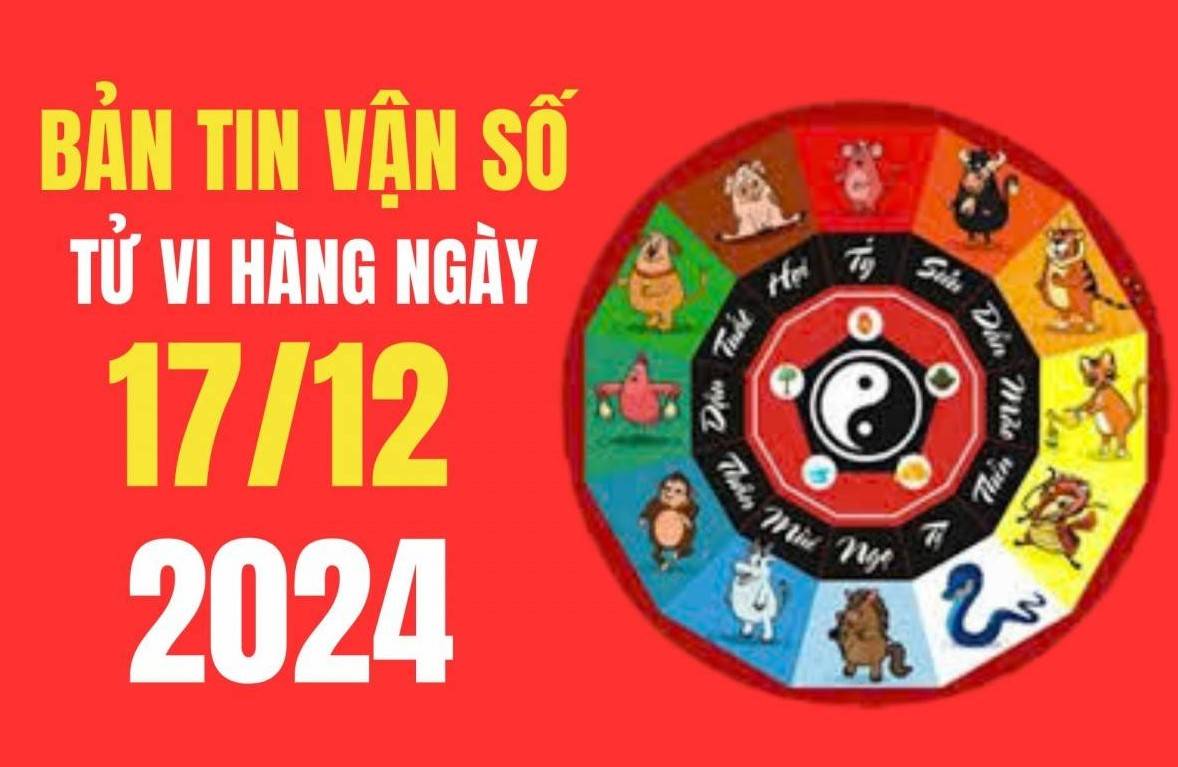 Tử vi - Vận số ngày 17/12/2024: Con giáp nào sẽ có được bứt phá trong công việc, vận trình Đào Hoa nở rộ?