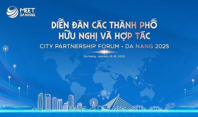 Sắp diễn ra Diễn đàn các thành phố hữu nghị và hợp tác - Đà Nẵng 2025