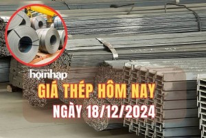 Giá thép hôm nay 18/12: Thép quốc tế giảm nhẹ, thép nội địa dao động quanh mức 13.900 đồng/kg