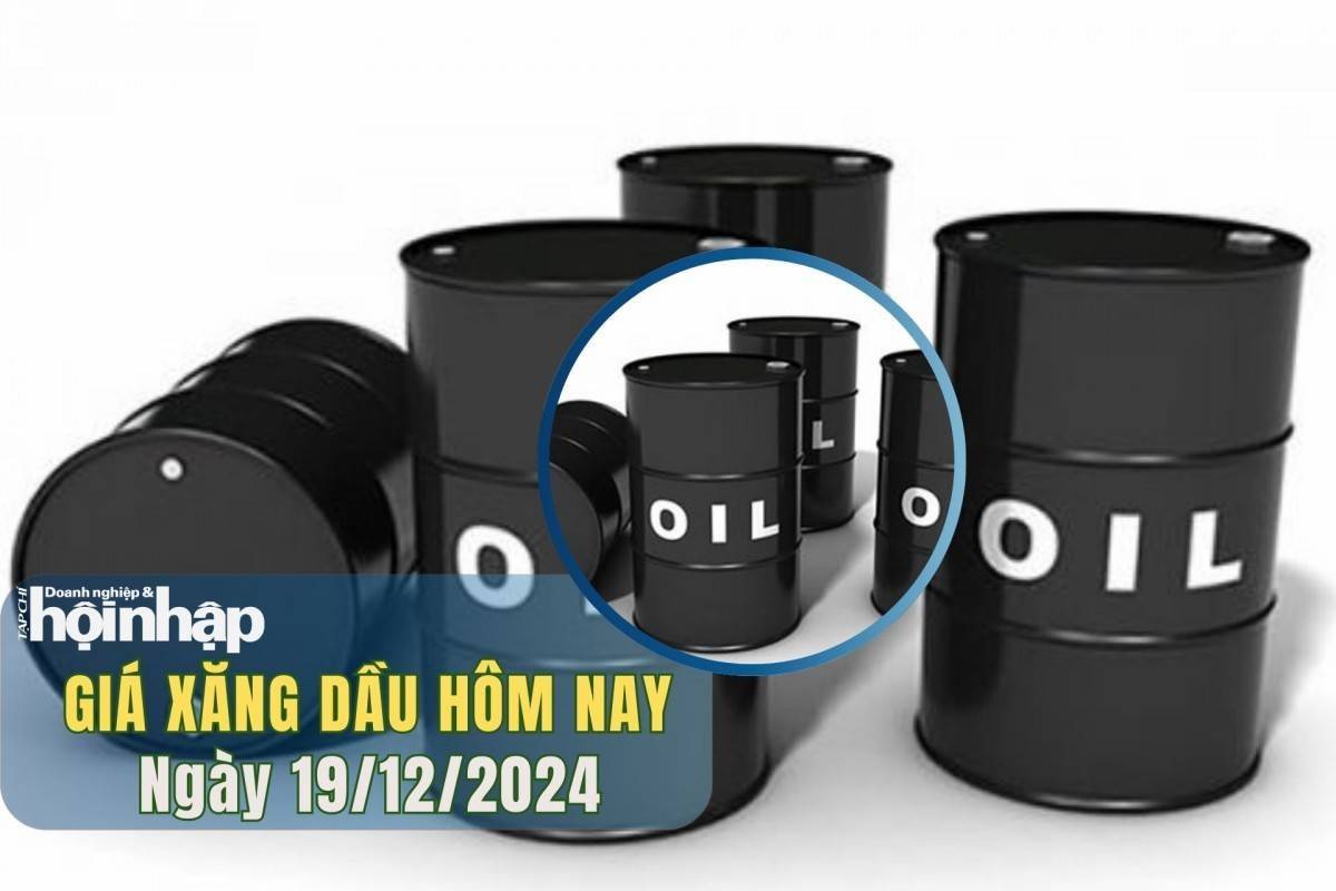 Giá xăng dầu hôm nay 19/12: Dầu WTI và Brent đồng loạt tăng nhẹ