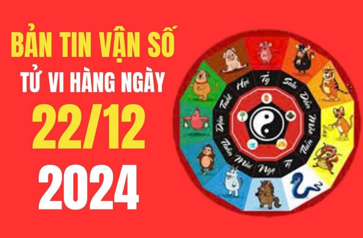 Tử vi - Vận số ngày 22/12/2024: Tuổi nào được Quý Nhân dìu dắt, tài lộc vượng phát, gặp nhiều tài lộc về tài chính