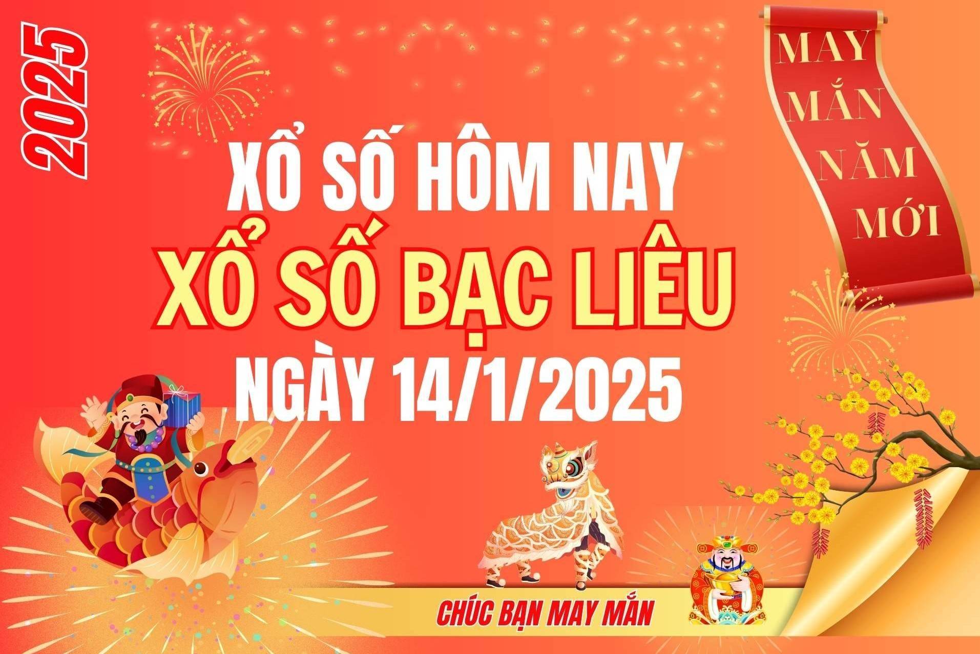 XSBL 14/1, Kết quả xổ số Bạc Liêu hôm nay 14/1/2025, Trực tiếp XSBL ngày 14 tháng 1