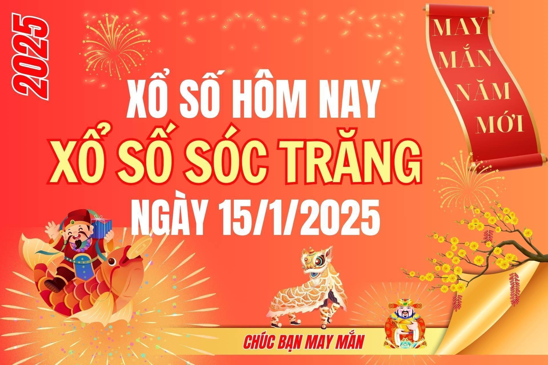 XSST 15/1, Kết quả xổ số Sóc Trăng hôm nay 15/1/2025, Trực tiếp XSST ngày 15 tháng 1