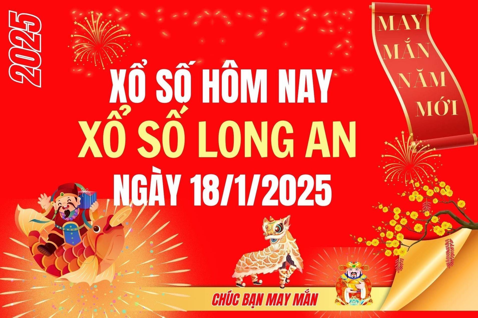 XSLA 25/1, Kết quả xổ số Long An hôm nay 25/1/2025, Trực tiếp XSLA ngày 25 tháng 1