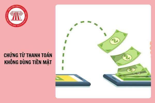 Từ 1/7/2025, hàng hóa, dịch vụ dưới 20 triệu phải có chứng từ thanh toán không dùng tiền mặt? (Hình từ Internet) Từ 1/7/2025, hàng hóa, dịch vụ dưới 20 triệu phải có chứng từ thanh toán không dùng tiền mặt? (Hình từ Internet)